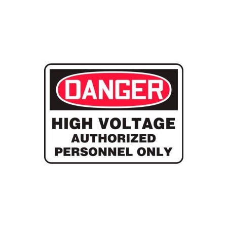 Accuform Accuform Danger Sign, High Voltage Authorized Personnel Only, 14inW x 10inH, Aluminum MELC138VA